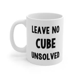 Rubik's Cube Mug Leave No Cube Unsolved
