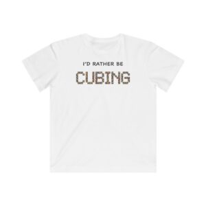 I'd Rather Be Cubing (Youth Sizes) - Rubik's Cube T-Shirt